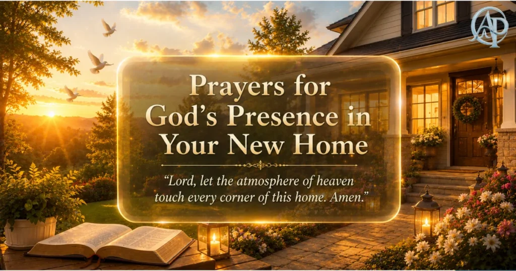 prayers-for-gods-presence-in-your-new-home